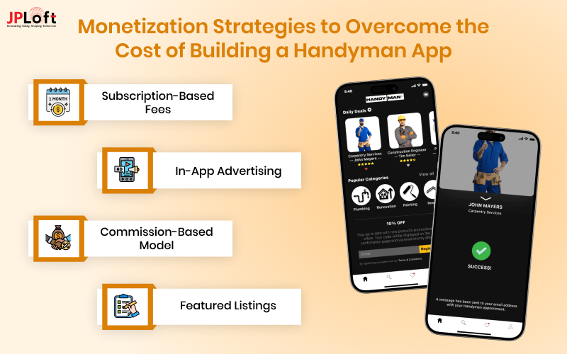 Monetization Strategies to Overcome the Cost of Building a Handyman App